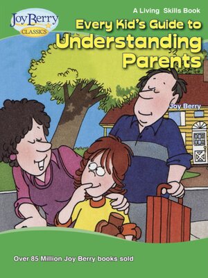 cover image of Every Kid's Guide to Understanding Parents
